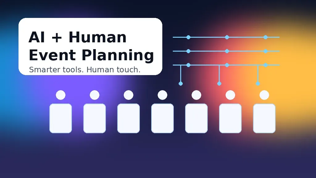 AI for event planners supporting a live conference while planners maintain the human touch