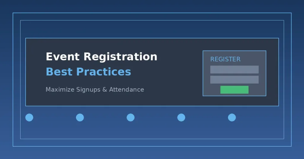 Event registration best practices guide showing a registration form with signup optimization strategies