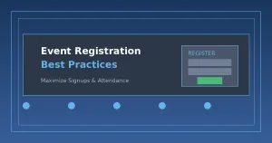 Event registration best practices guide showing a registration form with signup optimization strategies
